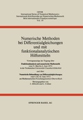 Cover: Numerische Methoden bei Differentialgleichungen und mit funktionalanalytischen Hilfsmitteln - Birkh&auml;user