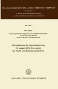 Cover: Die Bedeutung der Importkonkurrenz f&uuml;r ausgew&auml;hlte Erzeugnisse der Textil- und Bekleidungsindustrie - VS Verlag f&uuml;r Sozialwissenschaften