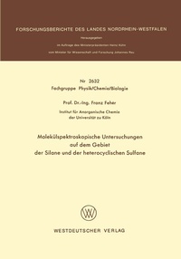 Abbildung von: Molekülspektroskopische Untersuchungen auf dem Gebiet der Silane und der heterocyclischen Sulfane - VS Verlag für Sozialwissenschaften