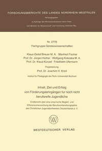 Abbildung von: Inhalt, Ziel und Erfolg von Förderungslehrgängen für noch nicht berufsreife Jugendliche - VS Verlag für Sozialwissenschaften