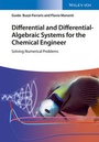 Cover: Differential and Differential-Algebraic Systems for the Chemical Engineer - Wiley-VCH