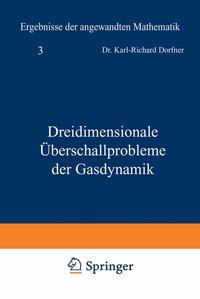 Abbildung von: Dreidimensionale Überschallprobleme der Gasdynamik - Springer