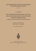 Cover: Die Tuberkelbakteriurie und das Initialstadium der Chronischen Nierentuberkulose - Springer