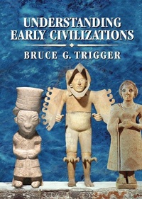 Enlarge image Cover: Understanding Early Civilizations - Cambridge University Press