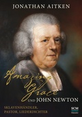 Cover: Amazing Grace und John Newton - H&auml;nssler