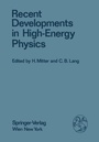 Cover: Recent Developments in High-Energy Physics - Springer