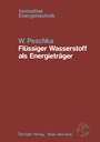Cover: Flüssiger Wasserstoff als Energieträger - Springer