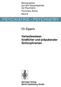 Cover: Verlaufsweisen kindlicher und pr&auml;puberaler Schizophrenien - Springer
