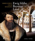 Cover: "Ewig bl&uuml;he Bayerns Land" - Schnell & Steiner
