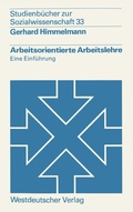 Cover: Arbeitsorientierte Arbeitslehre - VS Verlag f&uuml;r Sozialwissenschaften