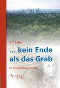 Abbildung von: ... kein Ende als das Grab - PINTAS - VERLAG