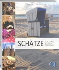 Abbildung von: Schätze aus Schleswig-Holstein. Der Süden - Neuer Umschau Buchverlag