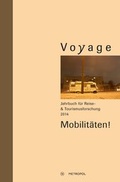 Cover: Voyage. Jahrbuch f&uuml;r Reise- und Tourismusforschung, 2014 - Metropol-Verlag