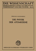 Cover: Die Physik der Atomkerne - Vieweg+Teubner Verlag