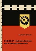 Cover: FORTRAN - Datenbeschreibung und Unterprogrammtechnik - Vieweg+Teubner Verlag