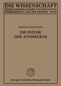 Cover: Die Physik der Atomkerne - Vieweg+Teubner Verlag