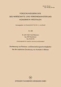 Abbildung von: Die Messung von Flammen- und Detonationsgeschwindigkeiten bei der explosiven Zersetzung von Azetylen in Rohren - VS Verlag für Sozialwissenschaften