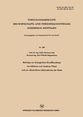 Cover: Beitr&auml;ge zur biologischen Eiwei&szlig;synthese von h&ouml;heren und niederen Pilzen und zur aliment&auml;ren Lebernekrose der Ratte - VS Verlag f&uuml;r Sozialwissenschaften