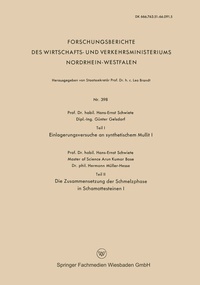 Abbildung von: Teil I Einlagerungsversuche an synthetischem Mullit I. Teil II Die Zusammensetzung der Schmelzphase in Schamottesteinen I - VS Verlag für Sozialwissenschaften