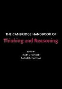 Enlarge image Cover: The Cambridge Handbook of Thinking and Reasoning - Cambridge University Press