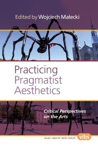 Enlarge image Cover: Practicing Pragmatist Aesthetics - Rodopi