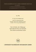Cover: Das Verhalten der Fu&szlig;g&auml;nger beim &Uuml;berschreiten der Fahrbahn Eine faktorenanalytische Studie - VS Verlag f&uuml;r Sozialwissenschaften