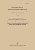 Cover: Die nomographische Darstellung von Funktionen einer komplexen Ver&auml;nderlichen und damit in Zusammenhang stehende Fragen der praktischen Mathematik - VS Verlag f&uuml;r Sozialwissenschaften