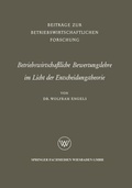 Cover: Betriebswirtschaftliche Bewertungslehre im Licht der Entscheidungstheorie - VS Verlag f&uuml;r Sozialwissenschaften