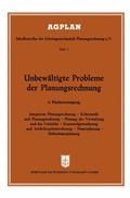 Cover: Unbew&auml;ltigte Probleme der Planungsrechnung - Springer Gabler