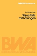 Cover: Steuerf&auml;lle mit L&ouml;sungen - Springer Gabler