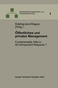 Cover: &Ouml;ffentliches und privates Management - VS Verlag f&uuml;r Sozialwissenschaften