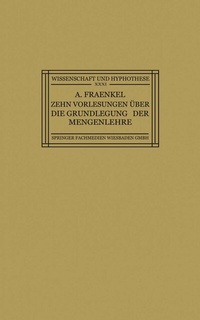 Abbildung von: Zehn Vorlesungen Über die Grundlegung der Mengenlehre - Vieweg+Teubner Verlag