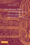 Cover: Early American Theatre from the Revolution to Thomas Jefferson - Cambridge University Press