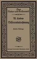 Cover: Differentialrechnung unter Ber&uuml;cksichtigung der praktischen Anwendung in der Technik mit zahlreichen Beispielen und Aufgaben versehen - Vieweg+Teubner Verlag