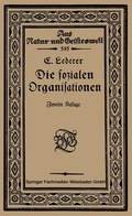 Cover: Die Sozialen Organisationen - Vieweg+Teubner Verlag