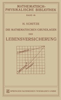 Cover: Die Mathematischen Grundlagen der Lebensversicherung - Vieweg+Teubner Verlag