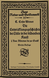 Abbildung von: Die Entwicklungsgeschichte der Stile in der bildenden Kunst - Vieweg+Teubner Verlag