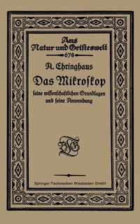 Abbildung von: Das Mikroskop seine wissenschaftlichen Grundlagen und seine Anwendung - Vieweg+Teubner Verlag