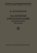 Cover: Allgemeine Urkundenlehre f&uuml;r Deutschland und Italien - Vieweg+Teubner Verlag