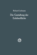 Cover: Die Gestaltung der Erdoberfl&auml;che - Vieweg+Teubner Verlag