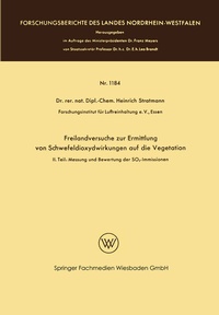 Abbildung von: Freilandversuche zur Ermittlung von Schwefeldioxydwirkungen auf die Vegetation - VS Verlag für Sozialwissenschaften
