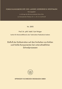Abbildung von: Einfluß der Kohlestruktur auf das Verhalten von Kohlen und Kohle-Komponenten bei unterschiedlichen Schwelprozessen - VS Verlag für Sozialwissenschaften