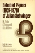 Cover: Selected Papers (1937 - 1976) of Julian Schwinger - Kluwer Academic Publishers