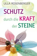 Cover: Schutz durch die Kraft der Steine - Schirner Verlag