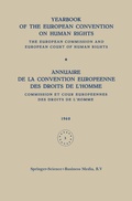 Cover: Yearbook of the European Convention on Human Rights / Annuaire de la Convention Europeenne des Droits de L'homme - Springer