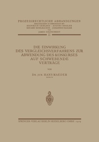 Abbildung von: Die Einwirkung des Vergleichsverfahrens zur Abwendung des Konkurses auf Schwebende Verträge - Springer