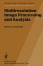 Cover: Multiresolution Image Processing and Analysis - Springer