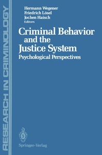 Enlarge image Cover: Criminal Behavior and the Justice System - Springer