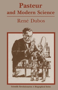 Enlarge image Cover: Pasteur and Modern Science - Springer