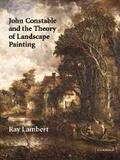 Cover: John Constable and the Theory of Landscape Painting - Cambridge University Press